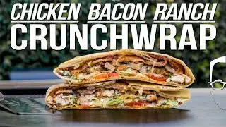 THE BEST CRUNCHWRAP RECIPE - CHICKEN BACON RANCH! | SAM THE COOKING GUY 4K