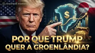 🚨 🚨 🚨  POR QUE TRUMP QUER A GROENLÂNDIA? Como isso impacta o dólar e os seus investimentos?