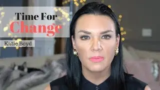 Time For Change -Katie Boyd