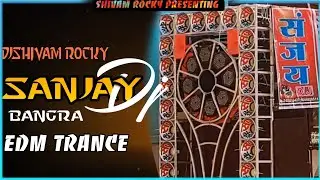 Sanjay Dj Bangra || Edm Introduction 2025 || Remix Djshivam Rocky