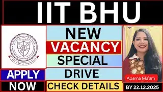IIT BHU Faculty Recruitment 2025 | IIT BHU Varanasi Recruitment 2025 | IIT Recruitment 2025 |#iitbhu