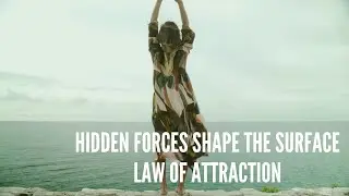 Hidden forces shape the surface &ndash; Law of attraction