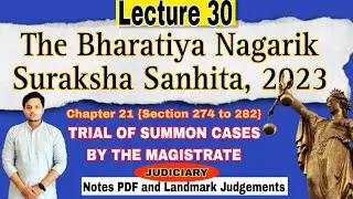 Chapter 21 BNSS | Trial of Summon Cases by the Magistrate | Section 274 to 282 | with note Judiciary