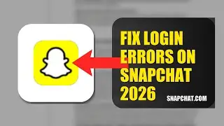 How To Fix Login Errors On Snapchat 2026 (UPDATED GUIDE)