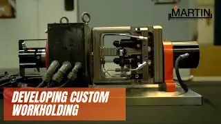 Developing Custom Workholding