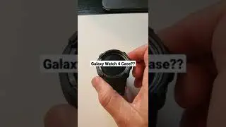 Should I get a case for the Galaxy Watch 4??