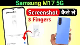 Samsung Galaxy M17 5G : 3 Way to Take Screenshot | How to Take Screenshot Samsung M17 5G