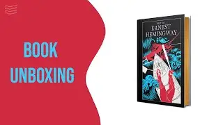 Best of Ernest Hemingway Leather Bound Edition - Book Unboxing