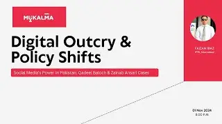 Digital Outcry and Policy Shifts: Social Media&rsquo;s Power in Pakistan | Mukalma 2.0