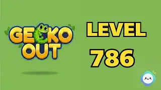 Gecko Out level 786｜章魚Game館 Octopus Game Room