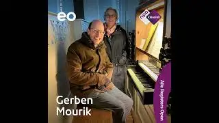 #3 - Gerben Mourik streeft ernaar zoveel mogelijk ‘kleuren’ van het orgelrepertoire te laten hore...