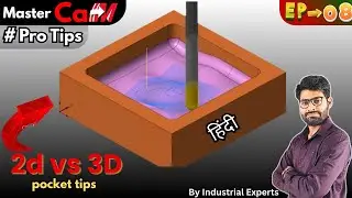 Mastercam ProTips 🔥 | 2D vs 3D Surface Based Machining in Hindi| CNC Machining Tricks #magicianofcnc
