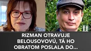 RIZMAN VYPISUJE BELOUSOVOVEJ po nociach - Ona tie spr&aacute;vy uk&aacute;zala cel&eacute;mu Slovensku!