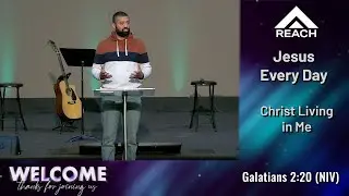 Christ Living in Me - January 25, 2026 Sermon
