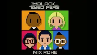 Black Eyed Peas Mix ( Rock That Body, I Gotta Feeling, Where Is the Love, Pump It, My humps, Ritmo )