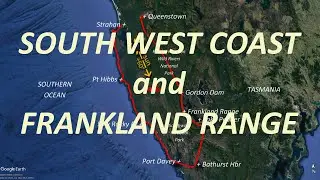 Wandering Foxbat - Strahan-Bathurst Harbour-Queenstown