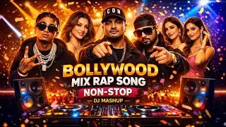 Bollywood Mix Rap Song Non-Stop | MC Stan x Divine x Honey Singh | DJ Mashup 2026 🔥 #BollywoodRap