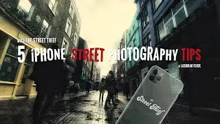 Five Smart Phone Street Photography Tips