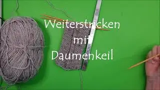 Handstulpen mit Daumen stricken - Teil 2