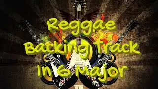 Reggae Backing Track In G Major [+CHORDS]