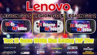 Legion Go 2 & Legion go S Z1 Ex & Legion go S Z2 Go | Test 15 Game 1080p Ultra Setting TDP 25W
