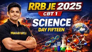 RRB JE Science Class Part 15 | General Science for Railway Exams 2025