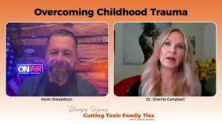 Overcoming Childhood Trauma