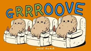 Playlist | Закрой глаза. Почувствуй грув🥔🤟 | Mood Sketch Groove &middot; Soft R&B 🎶