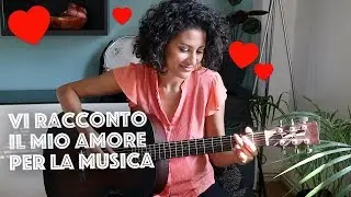 La mia passione per la musica. Ve la racconto...