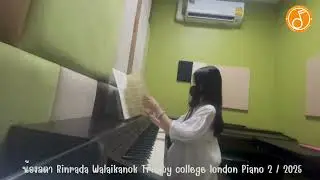 MUSIC TREE SCHOOL THAILAND น้องลดา Lalin WalaKanok TRINITY COLLEGE LONDON piano grade 2 /2025