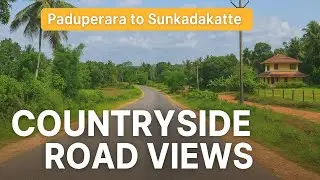 Paduperara to Sunkadakatte | Scenic Village Drive | Mangalore Countryside Views