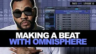Making A Beat Using Omnisphere In Pro Tools | Thats Dope Episode 13 | Amir Perry