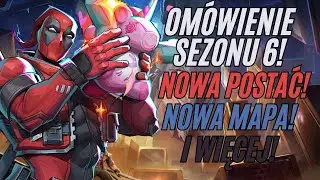 CO NOWEGO w sezonie 6? Deadpool, nowa mapa i więcej!