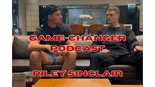 Riley Sinclair | Season 2 EP. 3 | GC Podcast