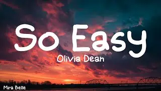 Olivia Dean - So Easy (To Fall In Love) (Lyrics)