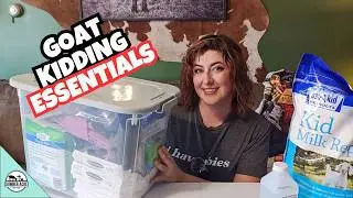 My Goat Kidding Kit | First-Time Goat Mom & What I&rsquo;m Preparing