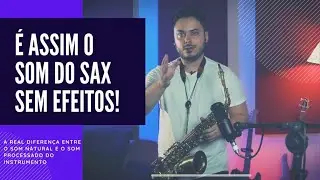 EFEITOS NO SOM DO SAX