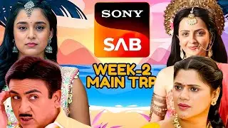 Sab TV Week 2 TRP - Sony Sab Week 2 Main BARC TRP - Sab TV Shows TRP List Latest Recently Uploaded