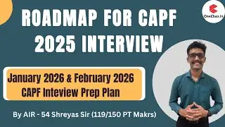 План подготовки к собеседованию в CAPF в 2025 году: план на январь и февраль от Шреяса Сира, зани...