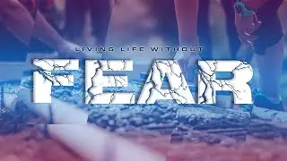 Living Life Without Fear - Dr. Marvin Jackson - River of Life Christian Center