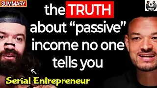 The Truth About Passive Income With Alex Hormozi, Codie Sanchez & Daniel Priestley | Diary of a CEO