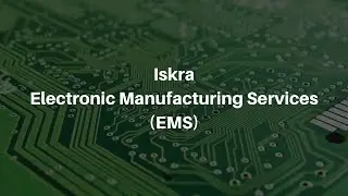 Iskra EMS - Electronic Manufacturing Services