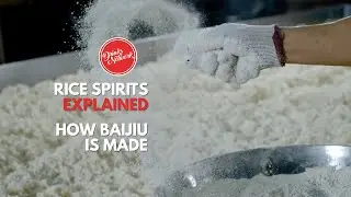 How Baijiu is Made | Rice Spirits Explained | Drinks Network