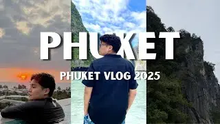 Phuket Vlog 2025 - Island Hopping, Trip with Coworkers & Friends.