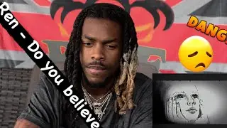Ren- Do you believe ( AMERICAN REACTION VIDEO) Renaction 🆘❤️🙏🏾✌🏾❤️➕