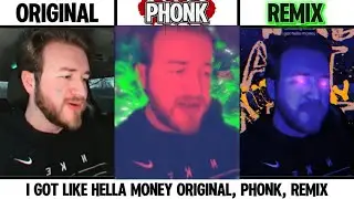 I Got Like Hella Money Meme 💸 | Original, Phonk & Remix