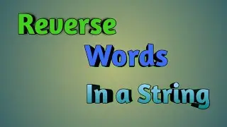 Reverse a string word by word | Reverse Words in a String in Java