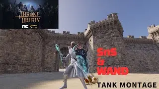 Throne and Liberty KR - SNS & WAND / GvG TANK MONTAGE