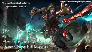 Vainglory Voice Line Series : Samuel