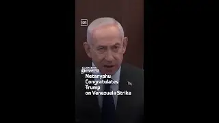 Netanyahu Congratulates Trump on Venezuela Strike